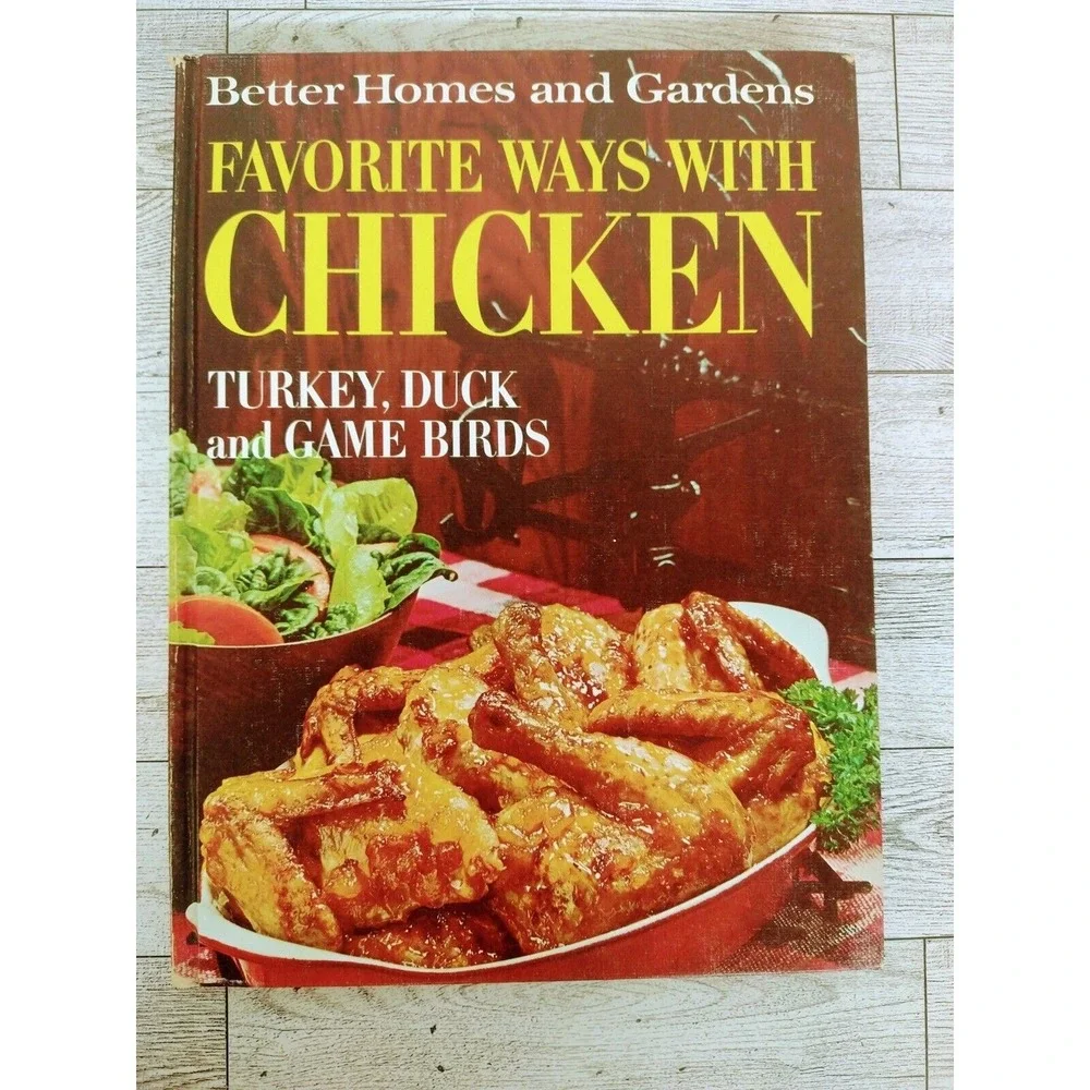 Favorite Ways With Chicken 1967 Better Homes & Gardens Vintage Cookbook HC